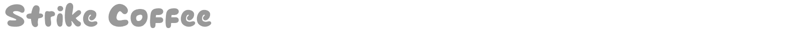 Strike Coffee font preview